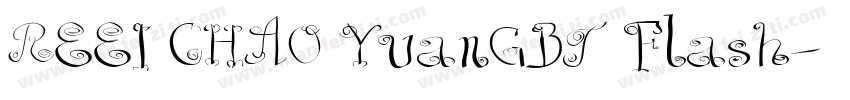REEI CHAO YuanGBT Flash字体转换
